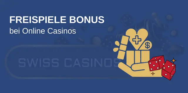 Freispiele Bonus für Schweizer Online Casinos