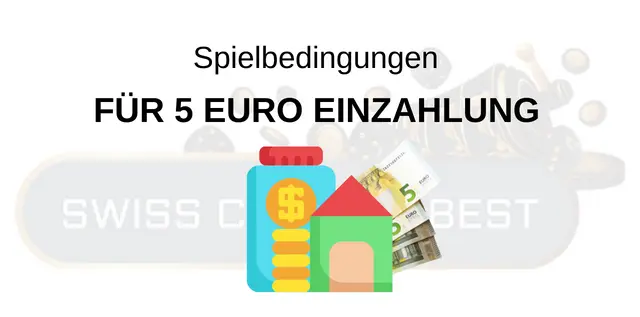5 Euro Einzahlung Casinos und Spielbedingungen